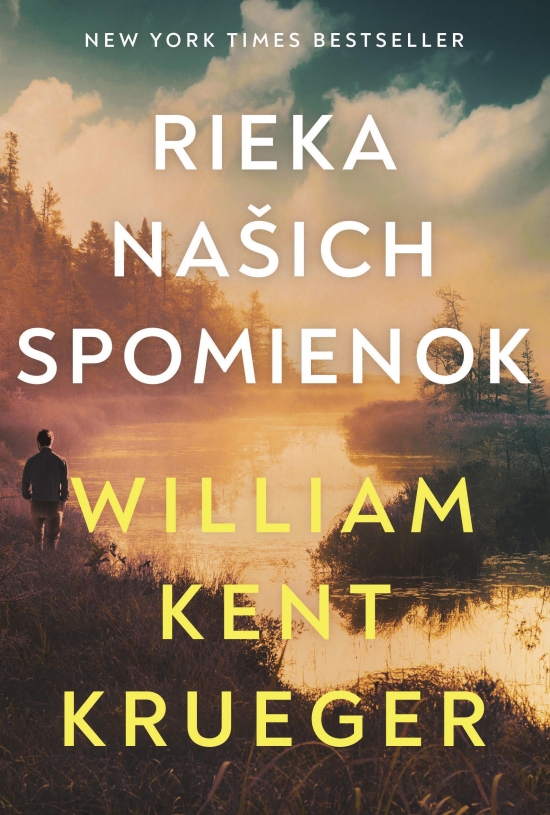 William Kent Krueger – Rieka našich spomienok