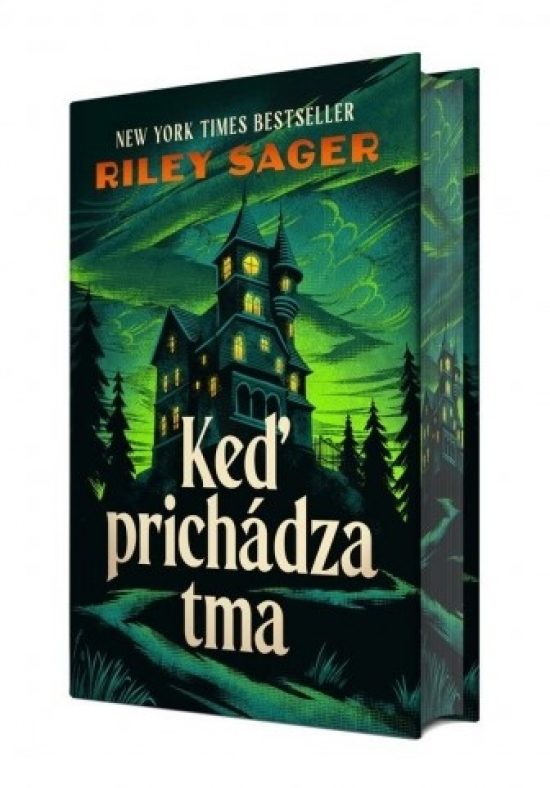 Riley Sager – Keď prichádza tma 