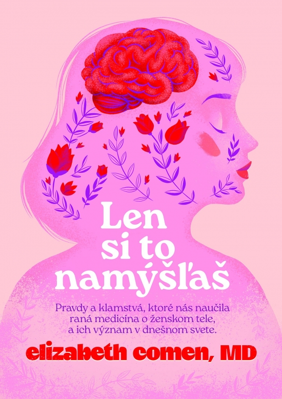Elizabethz Comen – Len si to namýšľaš